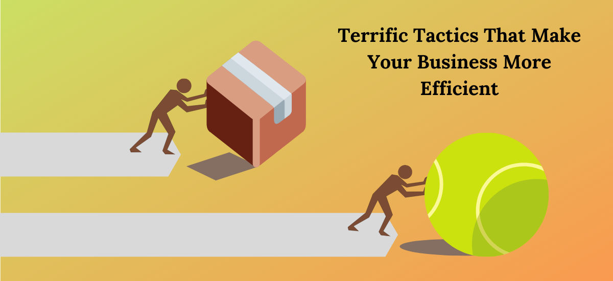 Make Your Business More Efficient