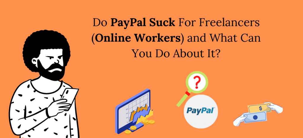 PayPal Suck For Online Workers